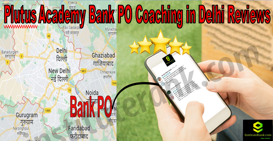 Plutus Academy Bank PO Coaching in Delhi Reviews