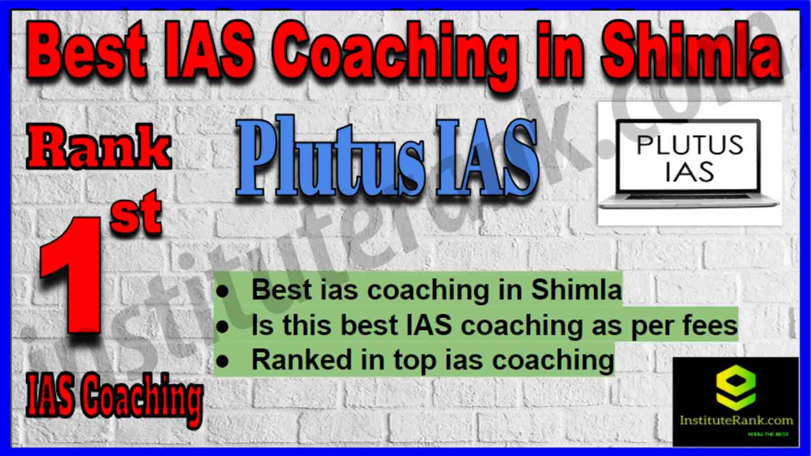 Rank 1 Best IAS Coaching in Shimla Rank 1 Best IAS Coaching in Shimla