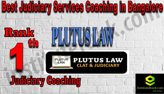 Rank 1. Plutus IAS Best Judiciary Services Coaching in Bangalore