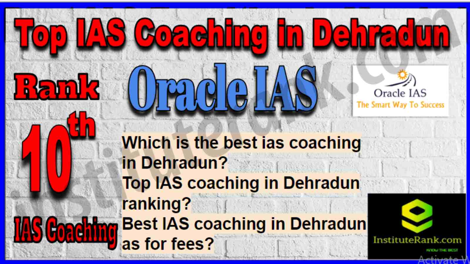 Rank 10 Top IAS Coaching in Dehradun