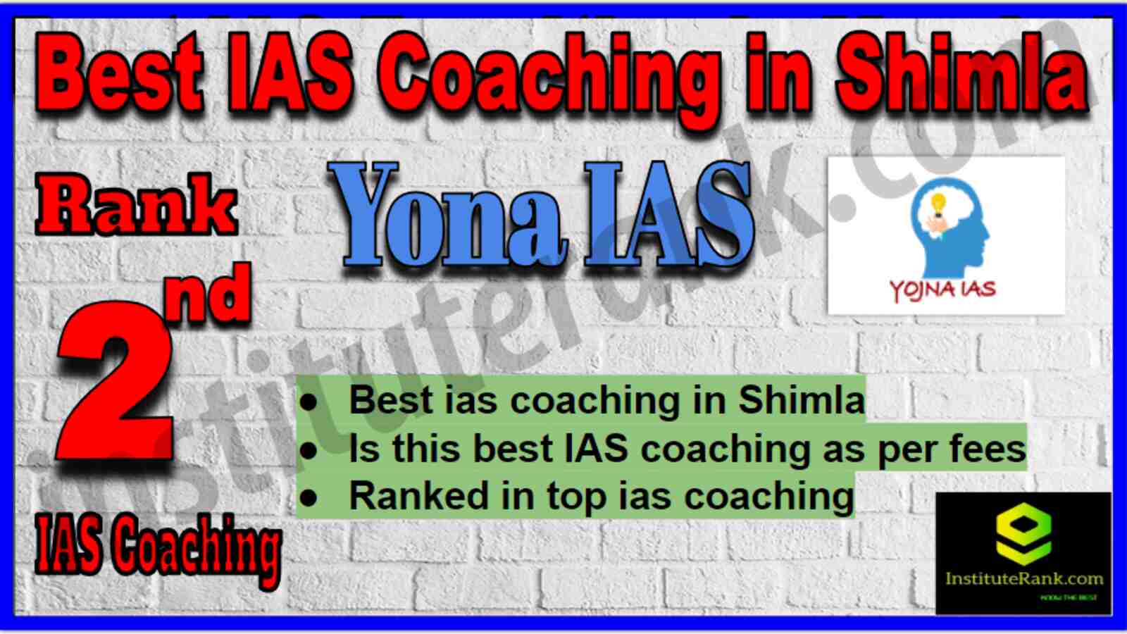 Rank 2 Best IAS Coaching in Shimla Rank 2 Best IAS Coaching in Shimla