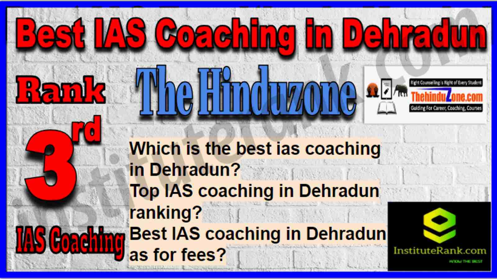 Rank 3 Best IAS Coaching in Dehradun