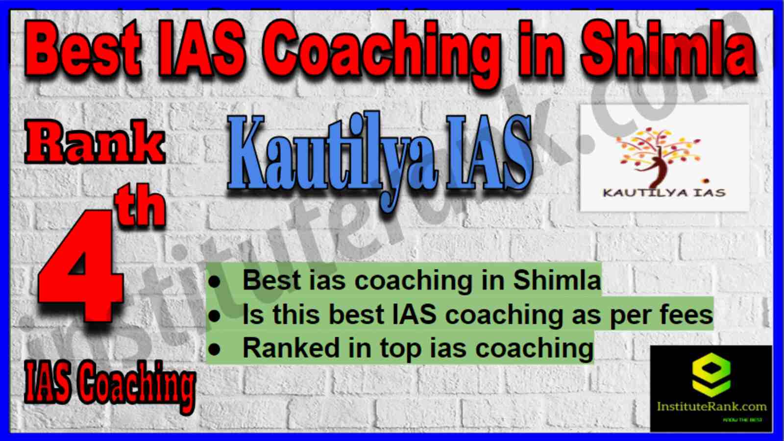 Rank 4 Best IAS Coaching in Shimla Rank 4 Best IAS Coaching in Shimla