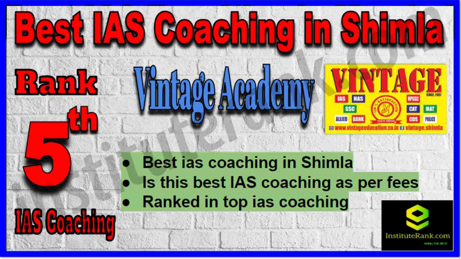 Rank 5 Best IAS Coaching in Shimla Rank 5 Best IAS Coaching in Shimla
