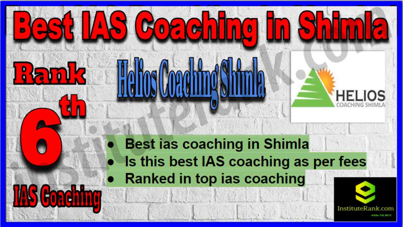 Rank 6 Best IAS Coaching in Shimla Rank 6 Best IAS Coaching in Shimla