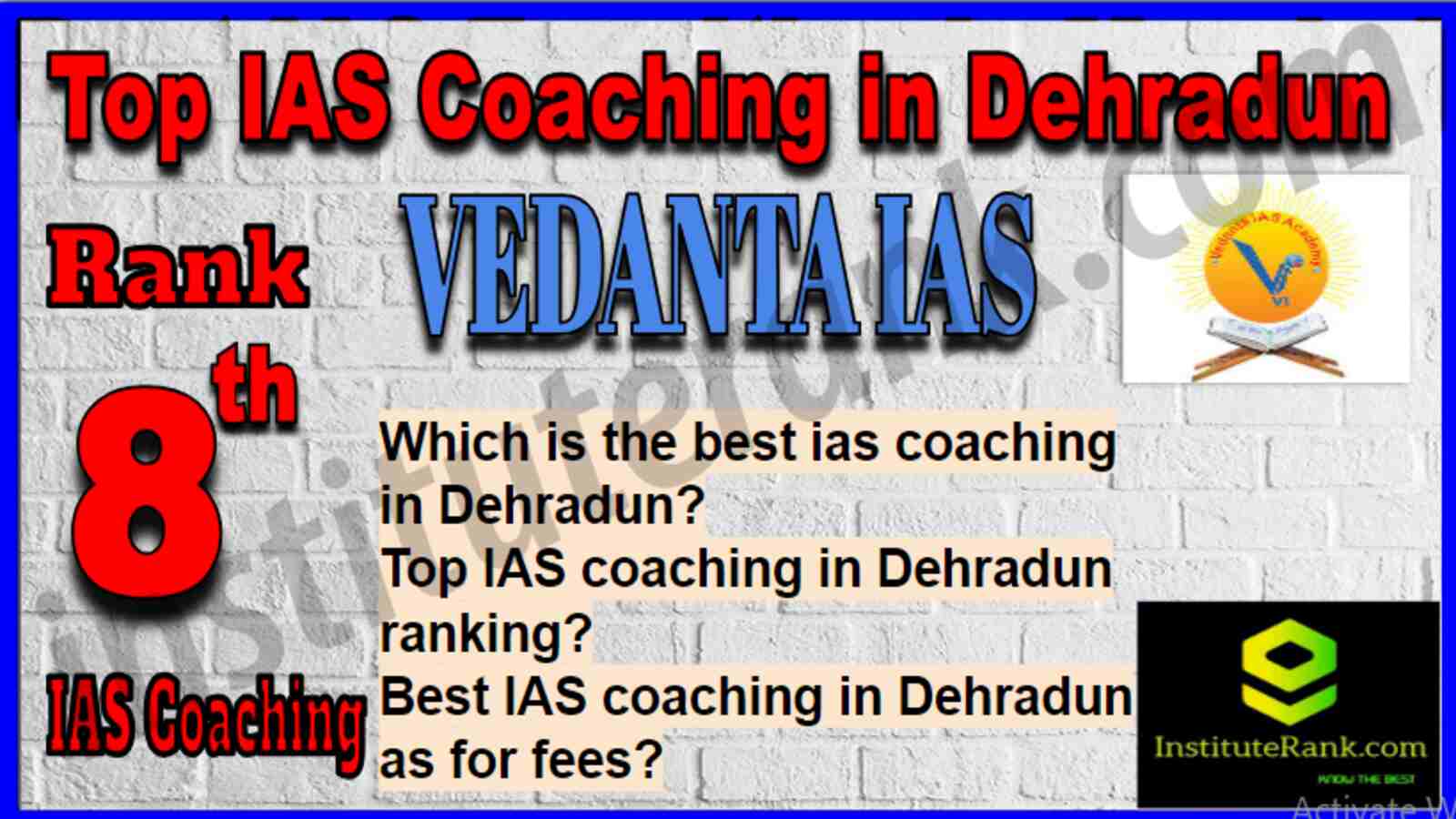 Rank 8 Top IAS Coaching in Dehradun