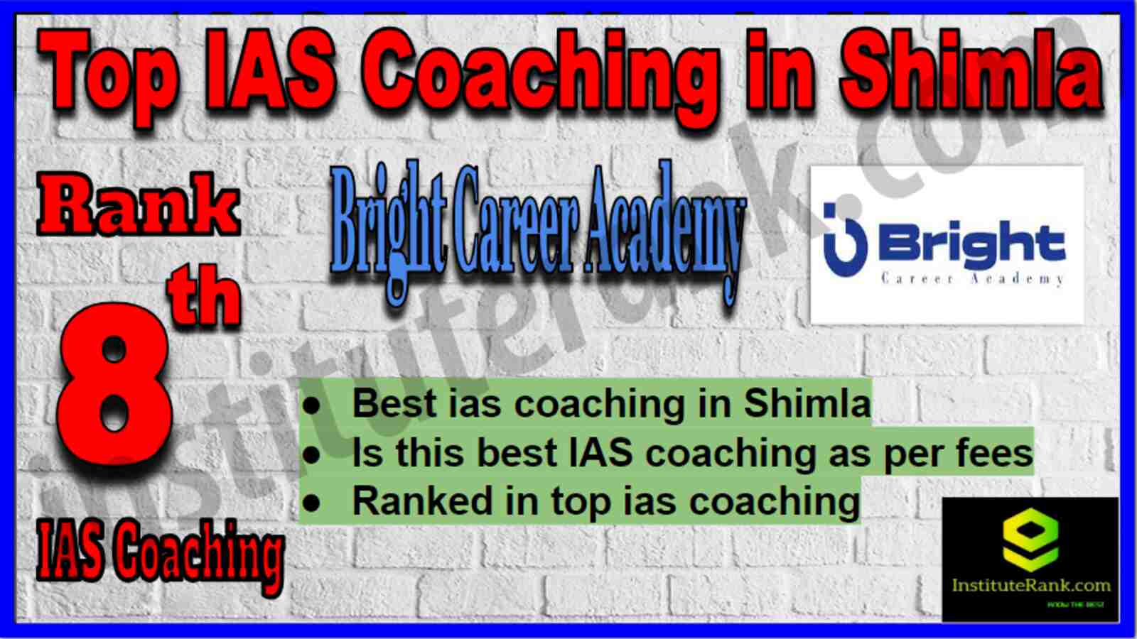 Rank 8 Top IAS Coaching in Shimla Rank 8 Top IAS Coaching in Shimla