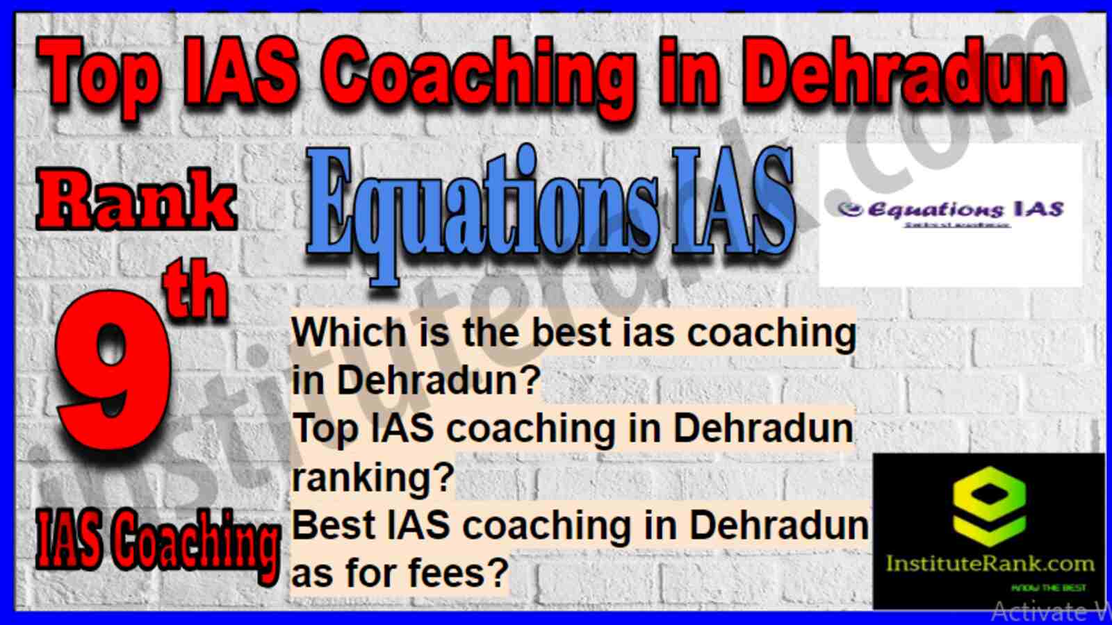 Rank 9 Top IAS Coaching in Dehradun
