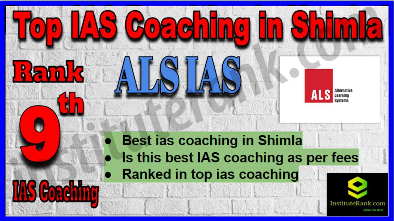 Rank 9 Top IAS Coaching in Shimla Rank 9 Top IAS Coaching in Shimla