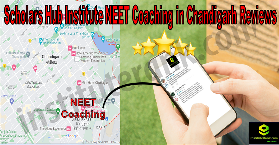 Scholars Hub NEET Coaching in Chandigarh Reviews