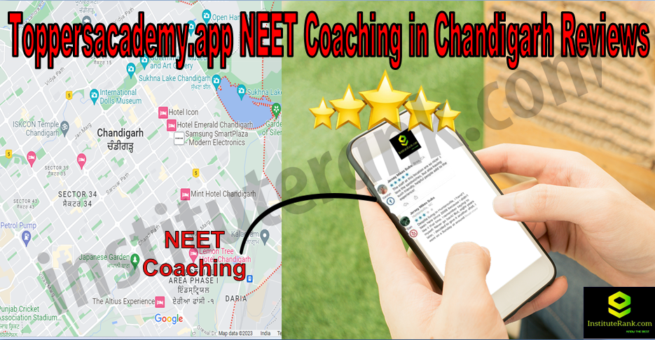 Toppersacademy.app NEET Coaching in Chandigarh Reviews