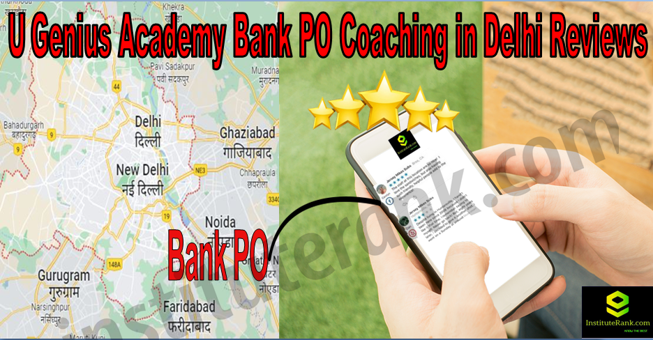 U Genius Academy Bank PO Coaching in Delhi Reviews