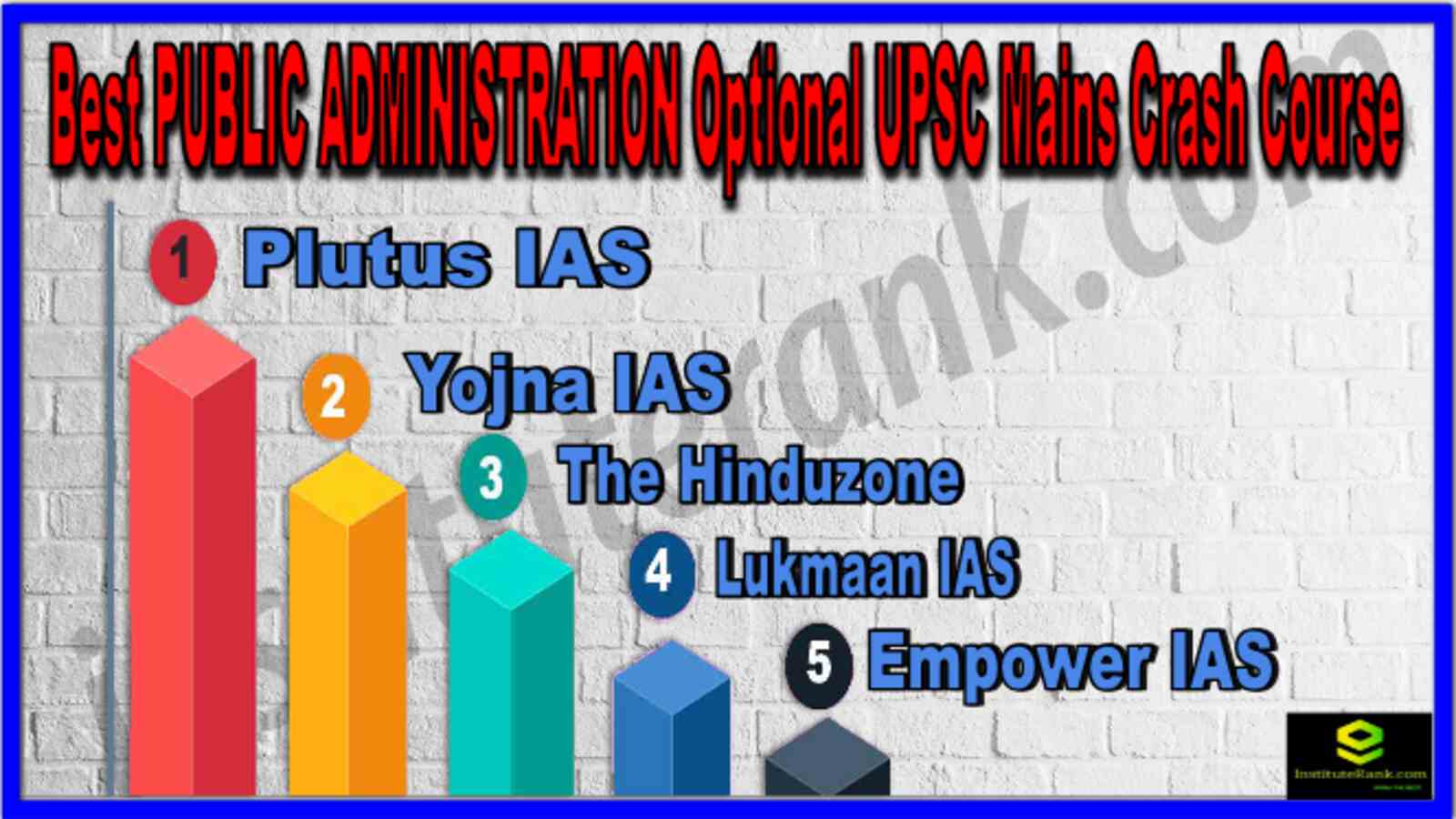 Best PUBLIC ADMINISTRATION Optional UPSC Mains Crash Course