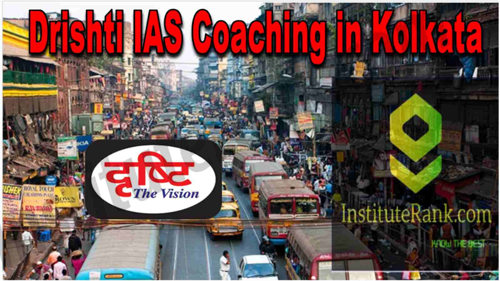 Drishti IAS Coaching in Kolkata