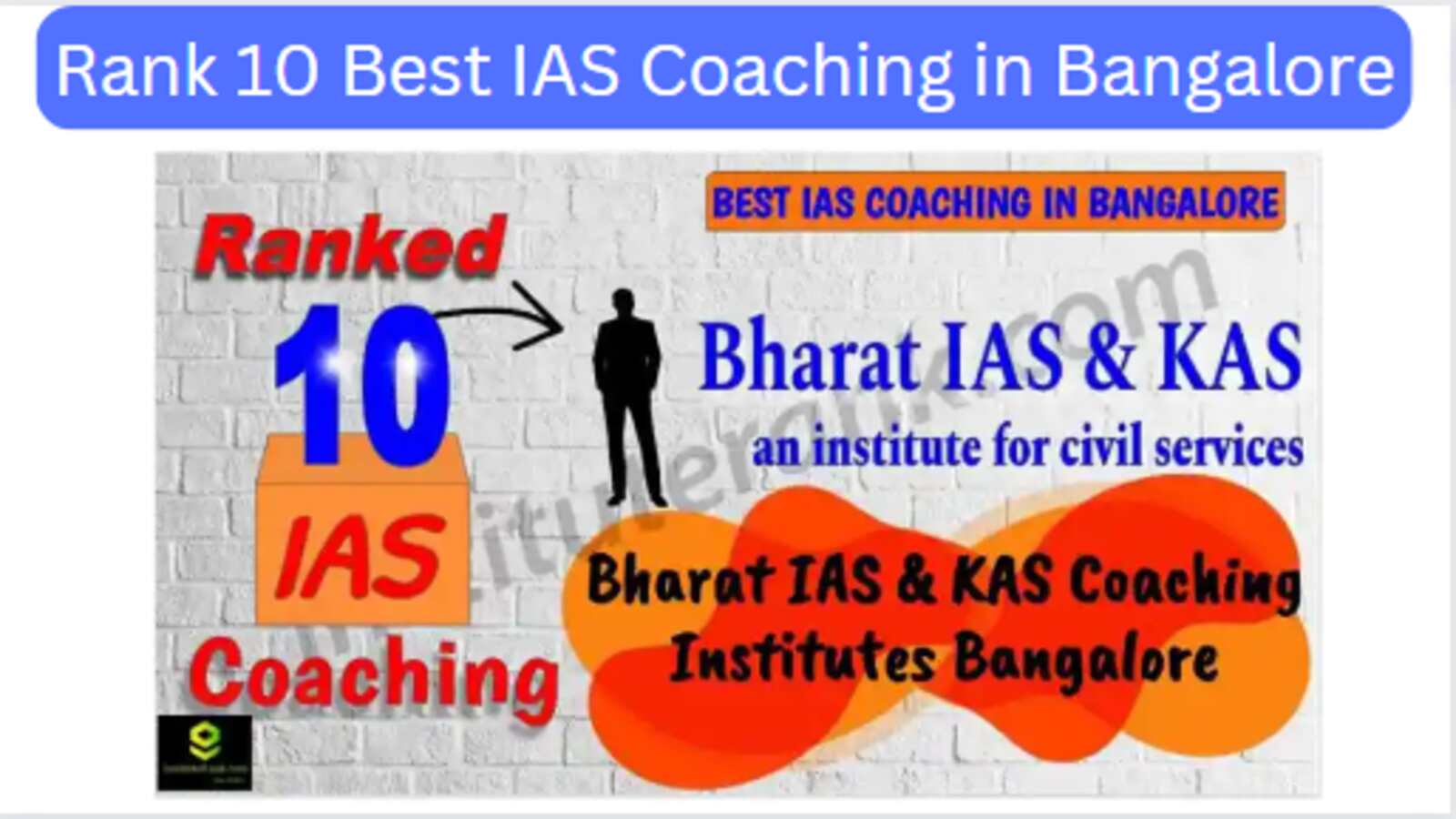 Rank 10 Best IAS Coaching in Bangalore