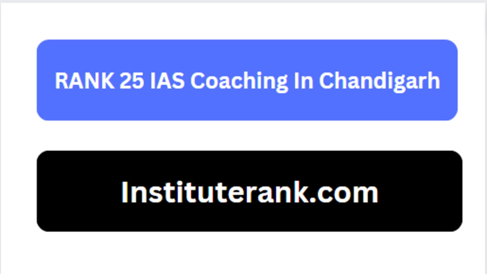 Rank 25 IAS Coaching in Chandigarh