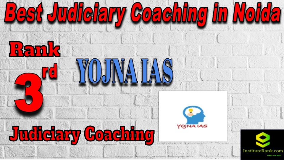 Rank 3. Yojna IAS Best Judiciary Services Coaching in Noida