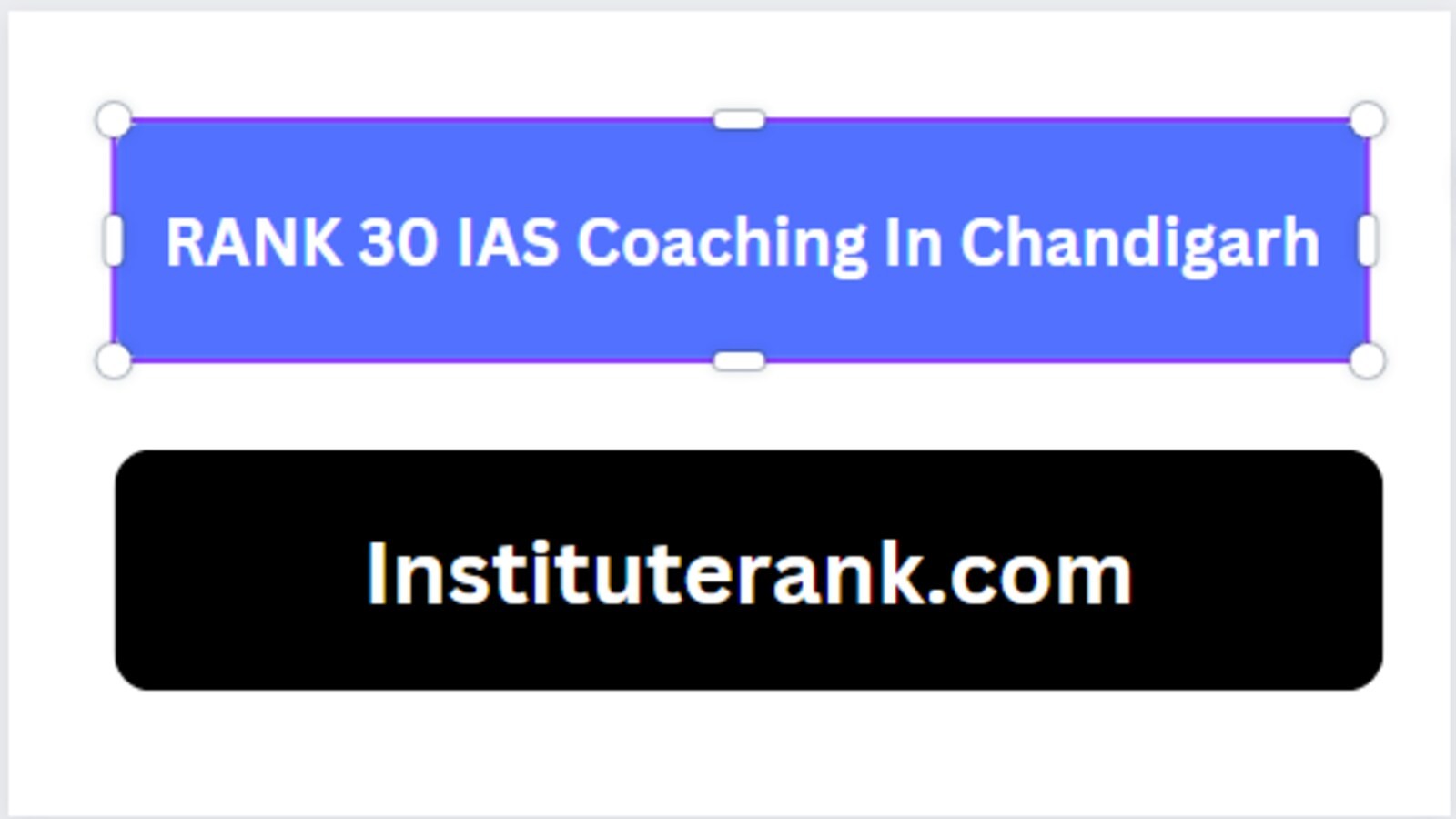 Rank 30 IAS Coaching in Chandigarh