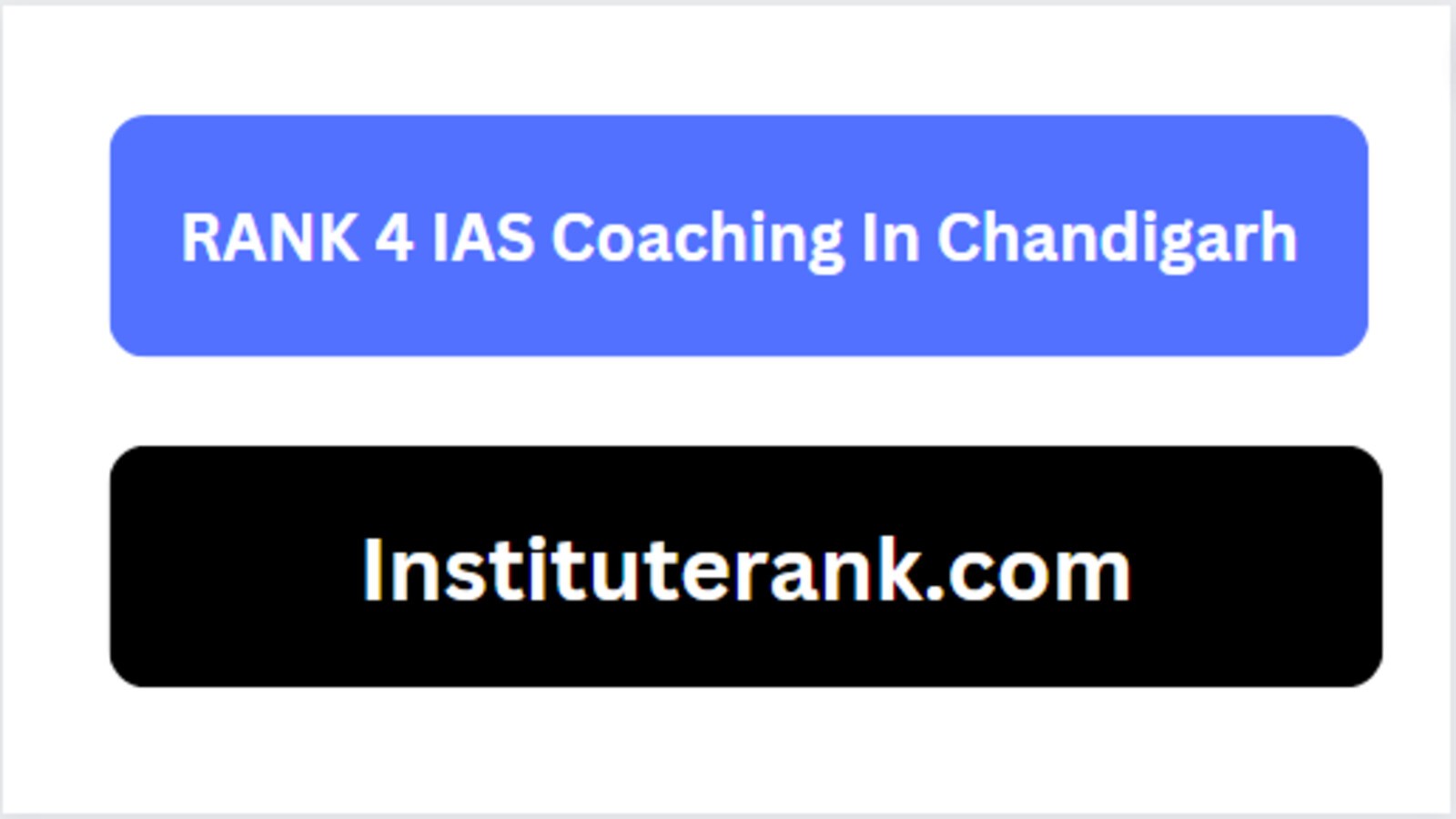 Rank 4 IAS Coaching in Chandigarh