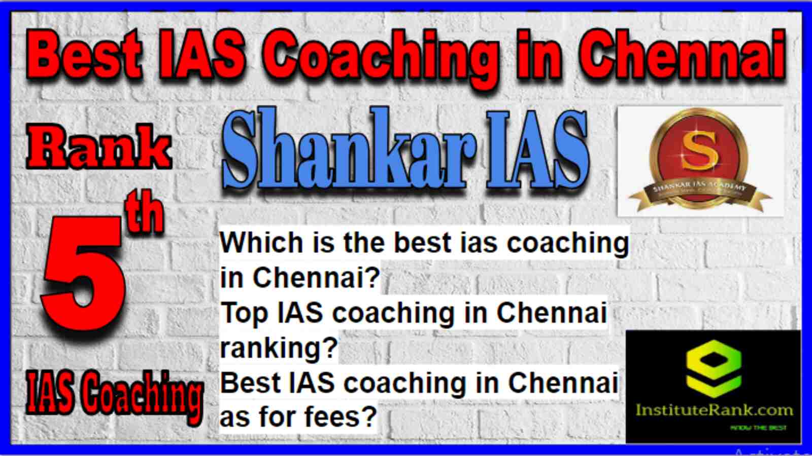 Rank 5 Best IAS Coaching in Chennai