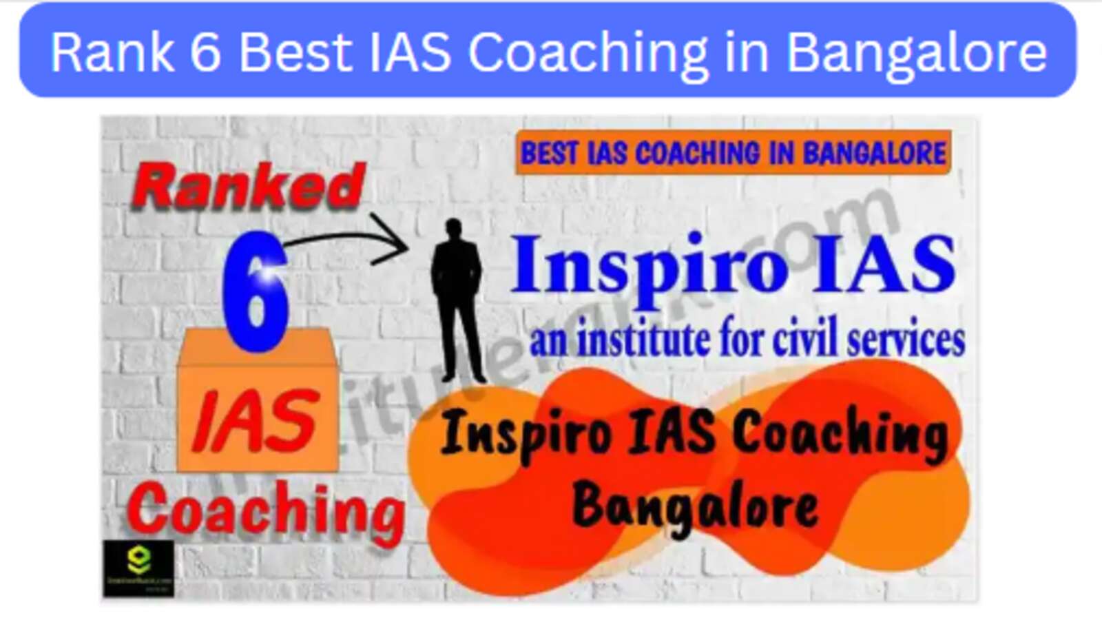 Rank 6 Best IAS Coaching in Bangalore
