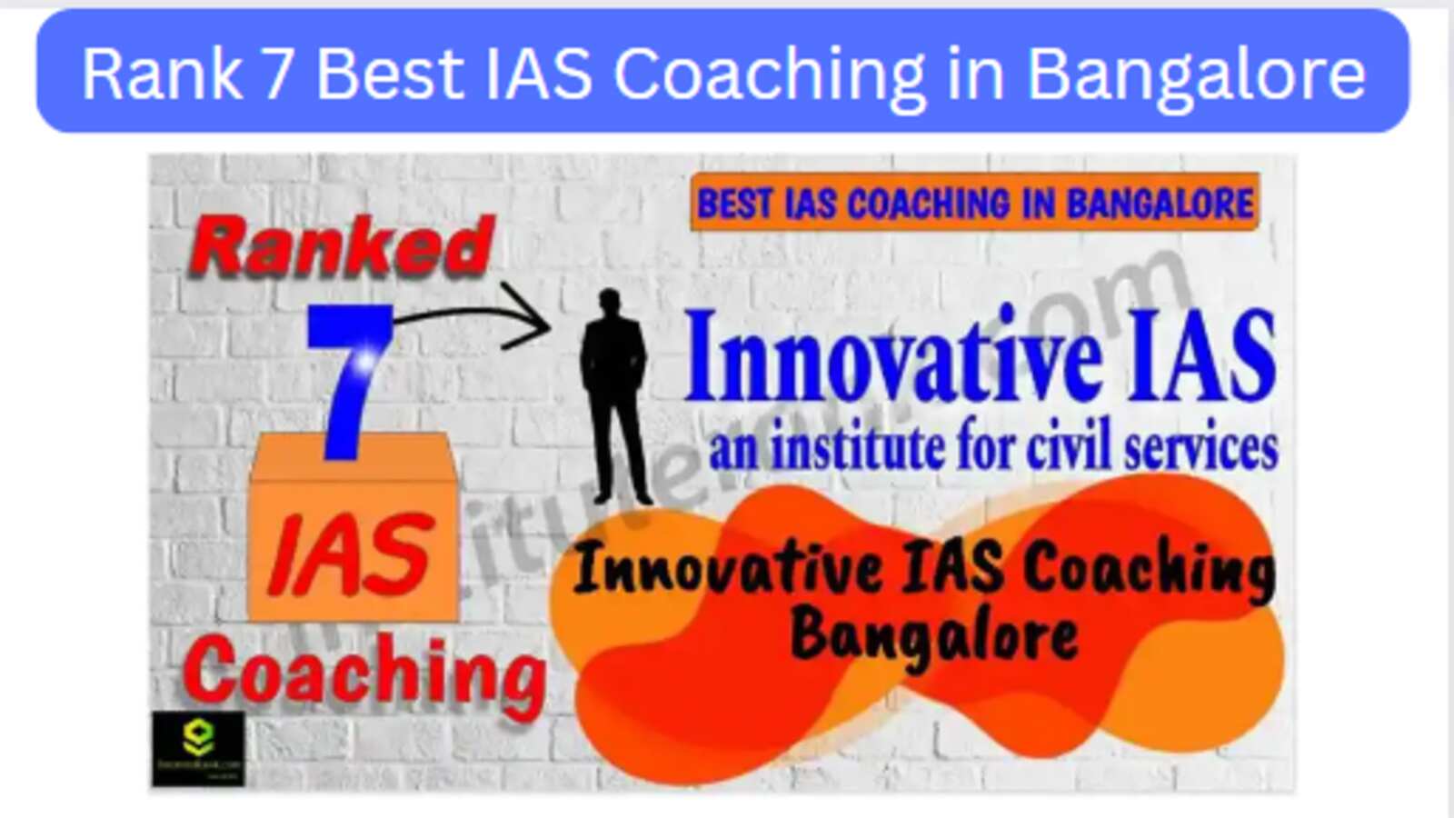 Rank 7 Best IAS Coaching in Bangalore