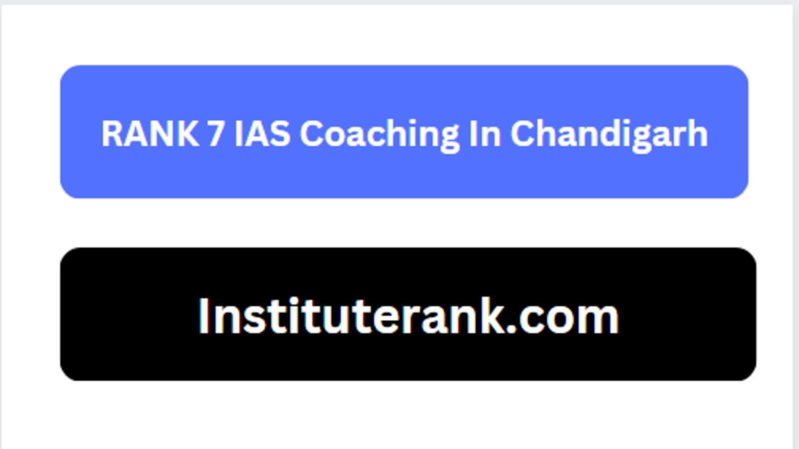 Rank 7 IAS Coaching in Chandigarh