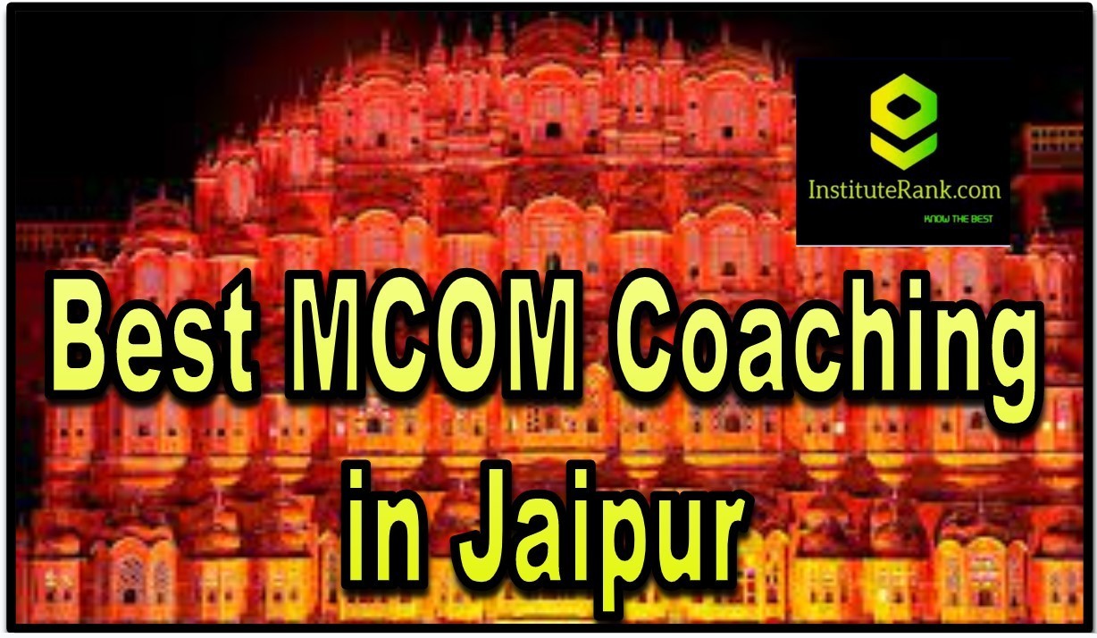 top mcom coaching in jaipur