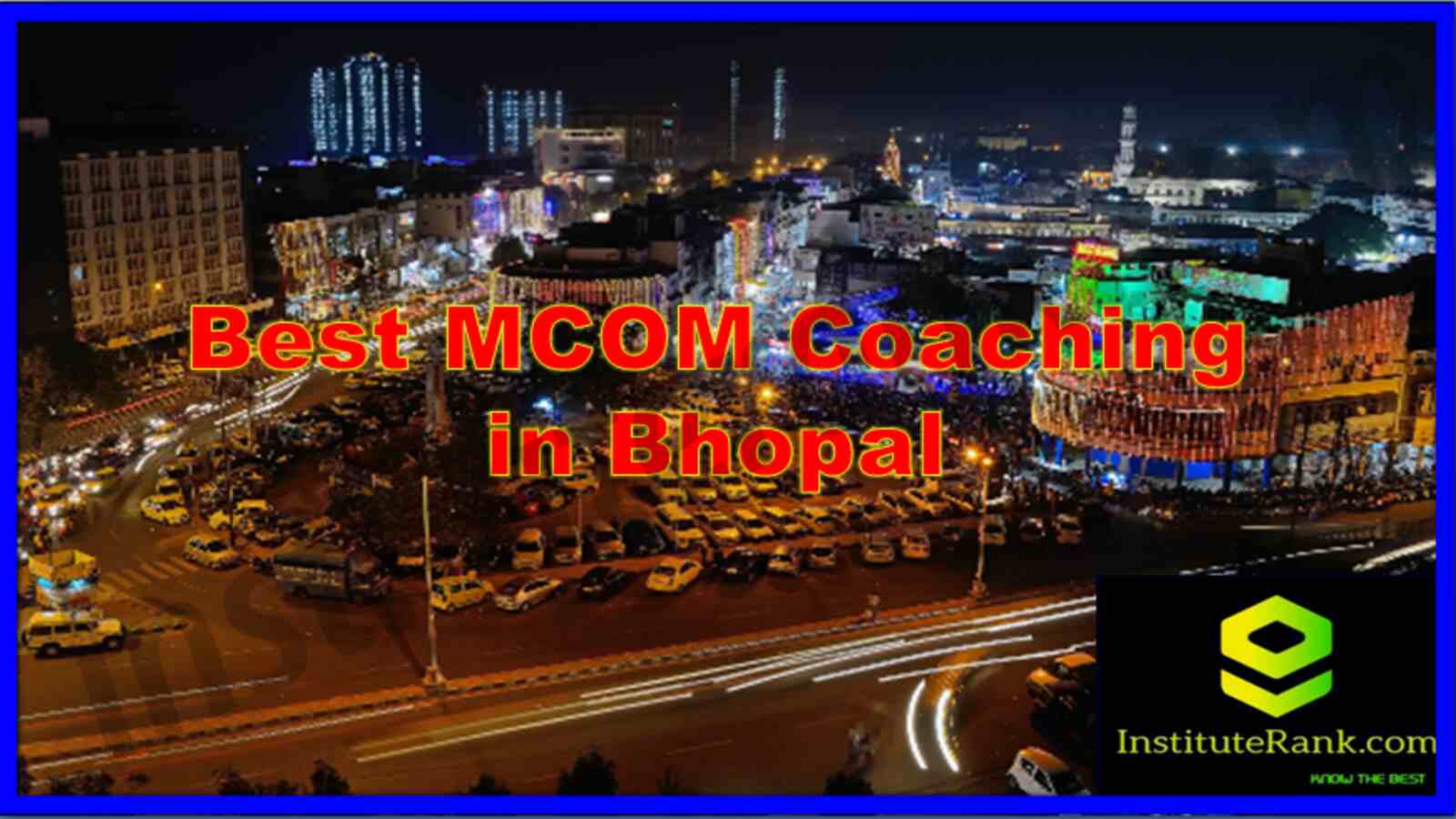 Best MCOM Coaching in Bhopal