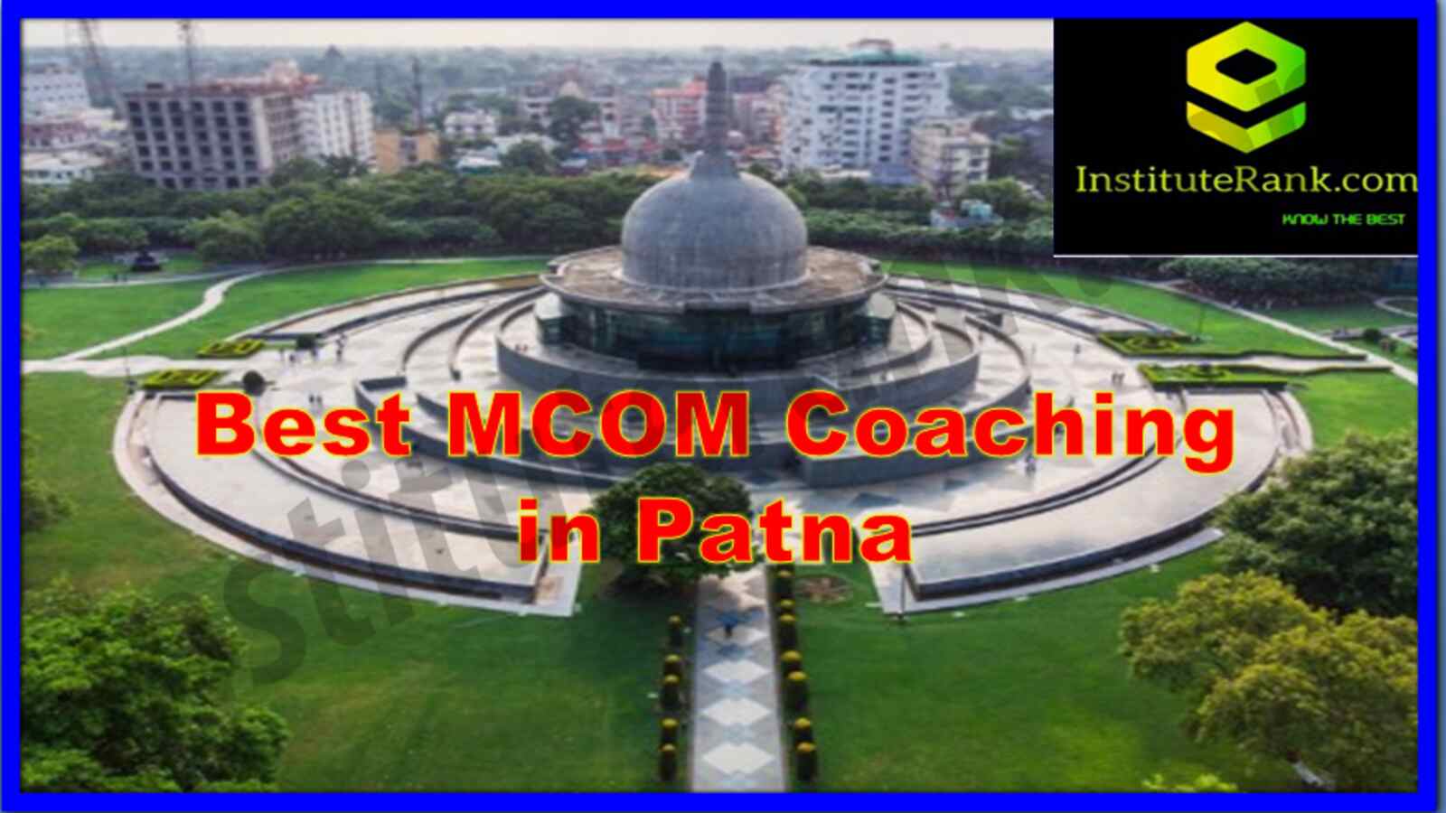 Best MCOM Coaching in Patna