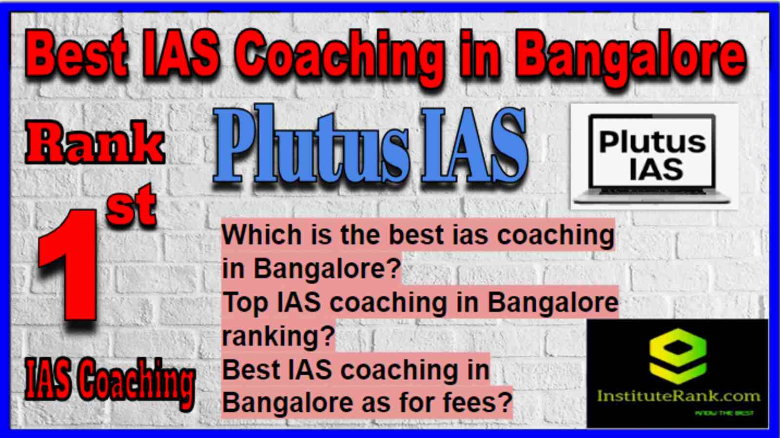 Rank 1 Best IAS Coaching in Bangalore