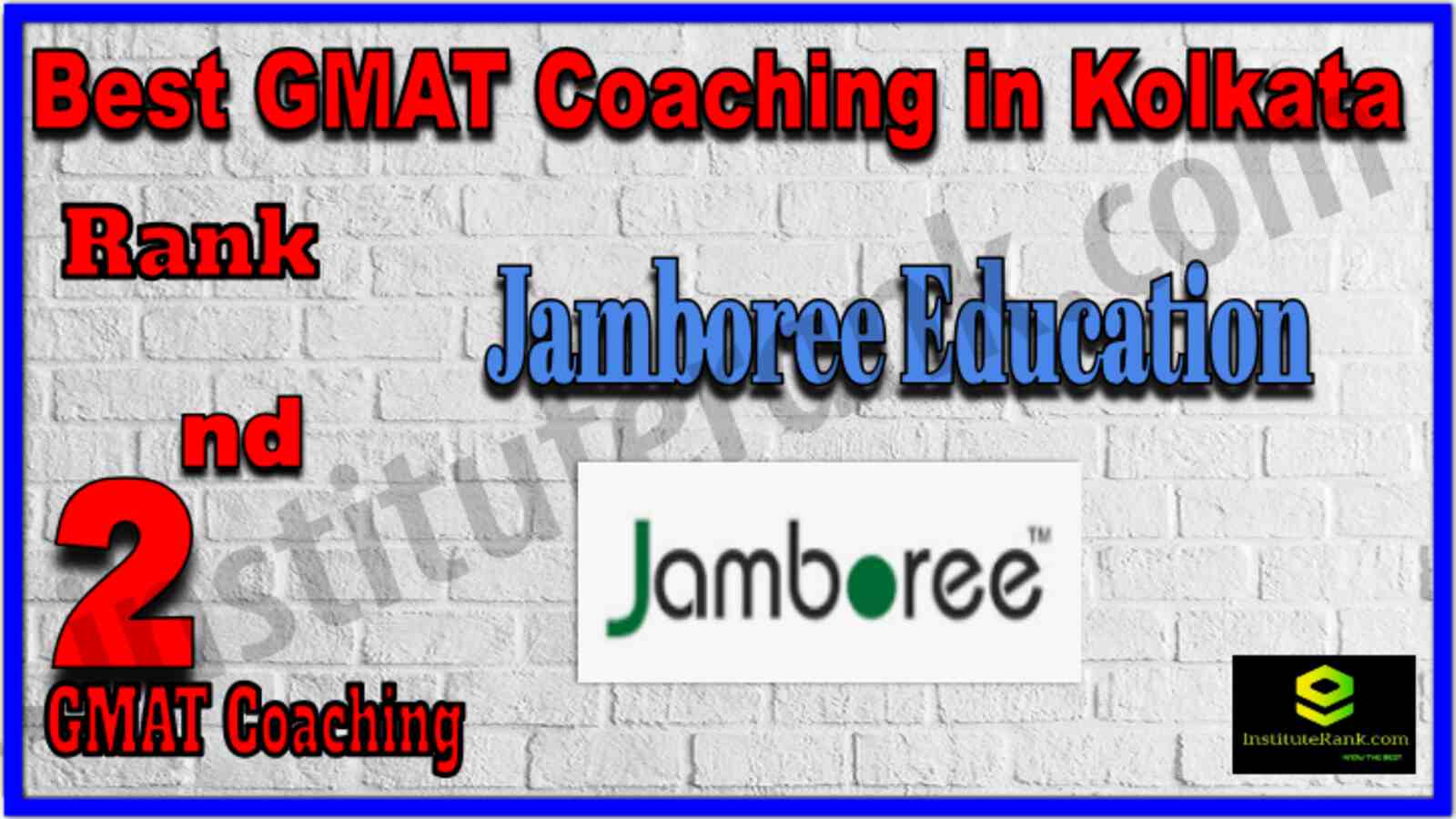 Rank 2 Best GMAT coaching in Kolkata . Full information of Rank 2 Best GMAT coaching in Kolkata . Fees of Rank 2 Best GMAT coaching in Kolkata . Ranking of Rank 2 Best GMAT coaching in Kolkata . Address, contact details of Rank 2 Best GMAT coaching in Kolkata . Rank 2 Best GMAT Coaching in Kolkata