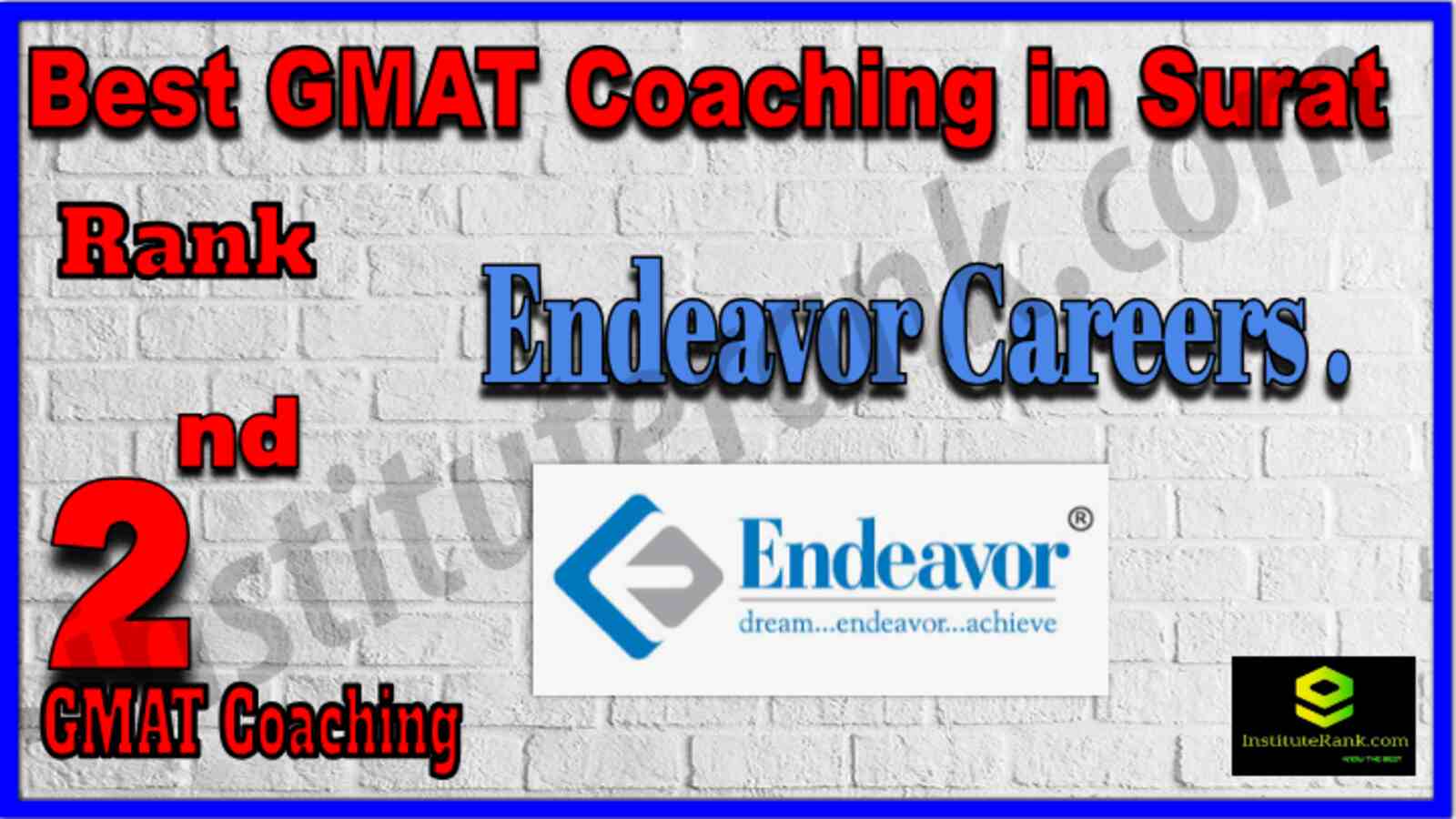 Rank 2 Best GMAT coaching in Surat. Full information of Rank 2 Best GMAT coaching in Surat. Fees of Rank 2 Best GMAT coaching in Surat. Ranking ofRank 2 Best GMAT coaching in Surat. Address, contact details of Rank 2 Best GMAT coaching in Surat. Rank 2 Best GMAT Coaching in Surat