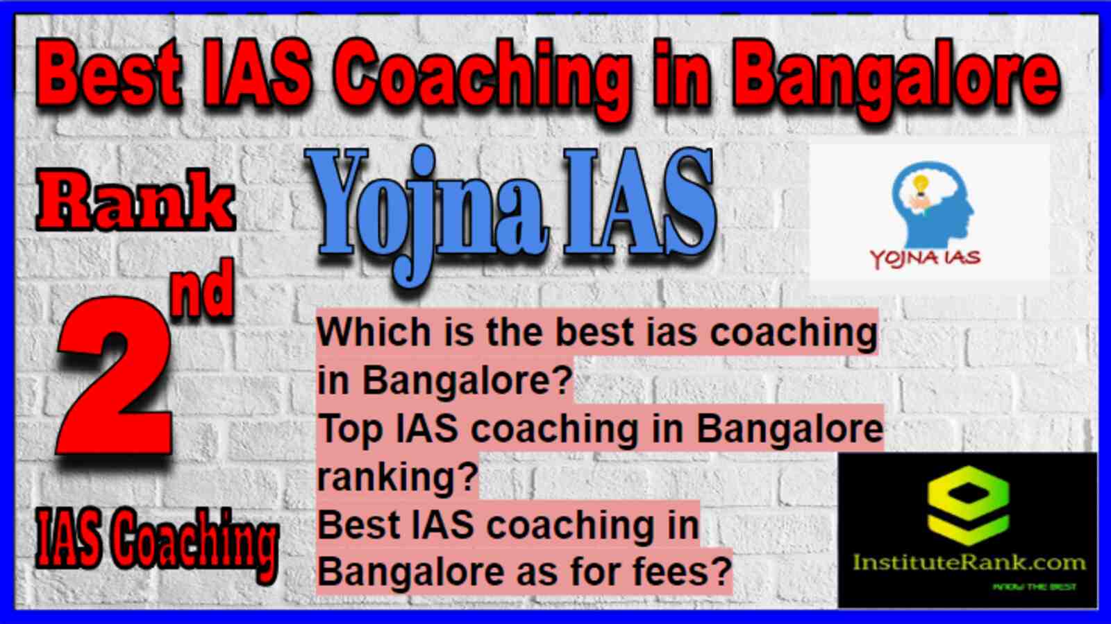 Rank 2 Best IAS Coaching in Bangalore