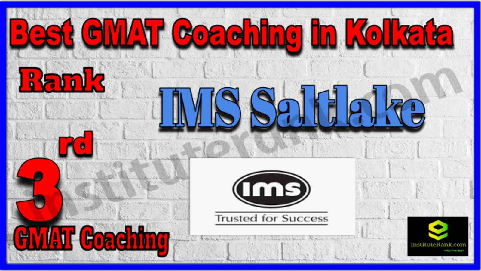 Rank 3 Best GMAT coaching in Kolkata . Full information of Rank 3 Best GMAT coaching in Kolkata . Fees of Rank 3 Best GMAT coaching in Kolkata . Ranking of Rank 3 Best GMAT coaching in Kolkata . Address, contact details of Rank 3 Best GMAT coaching in Kolkata . Rank 3 Best GMAT Coaching in Kolkata