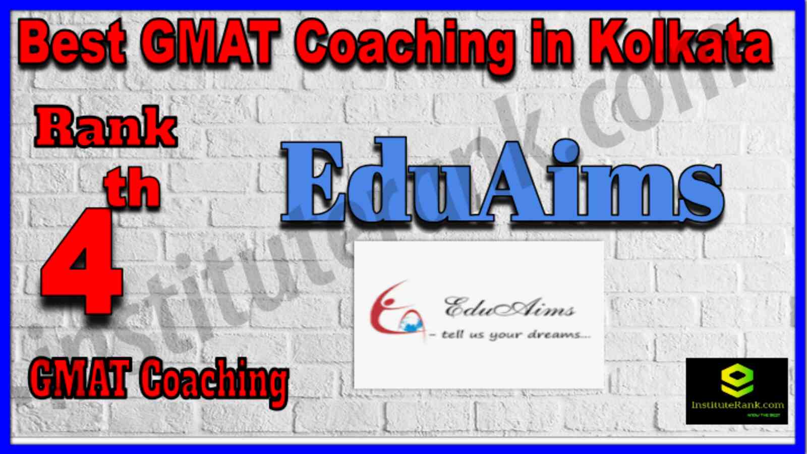 Rank 4 Best GMAT coaching in Kolkata . Full information of Rank 4 Best GMAT coaching in Kolkata . Fees of Rank 4 Best GMAT coaching in Kolkata . Ranking of Rank 4 Best GMAT coaching in Kolkata . Address, contact details of Rank 4 Best GMAT coaching in Kolkata . Rank 4 Best GMAT Coaching in Kolkata