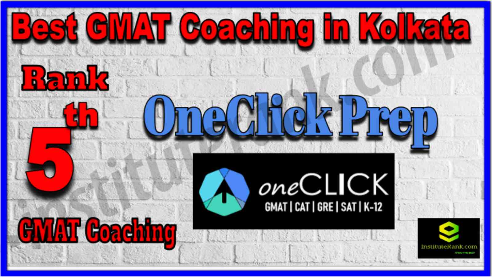 Rank 5 Best GMAT coaching in Kolkata . Full information of Rank 5 Best GMAT coaching in Kolkata . Fees of Rank 5 Best GMAT coaching in Kolkata . Ranking of Rank 5 Best GMAT coaching in Kolkata . Address, contact details of Rank 5 Best GMAT coaching in Kolkata . Rank 5 Best GMAT Coaching in Kolkata