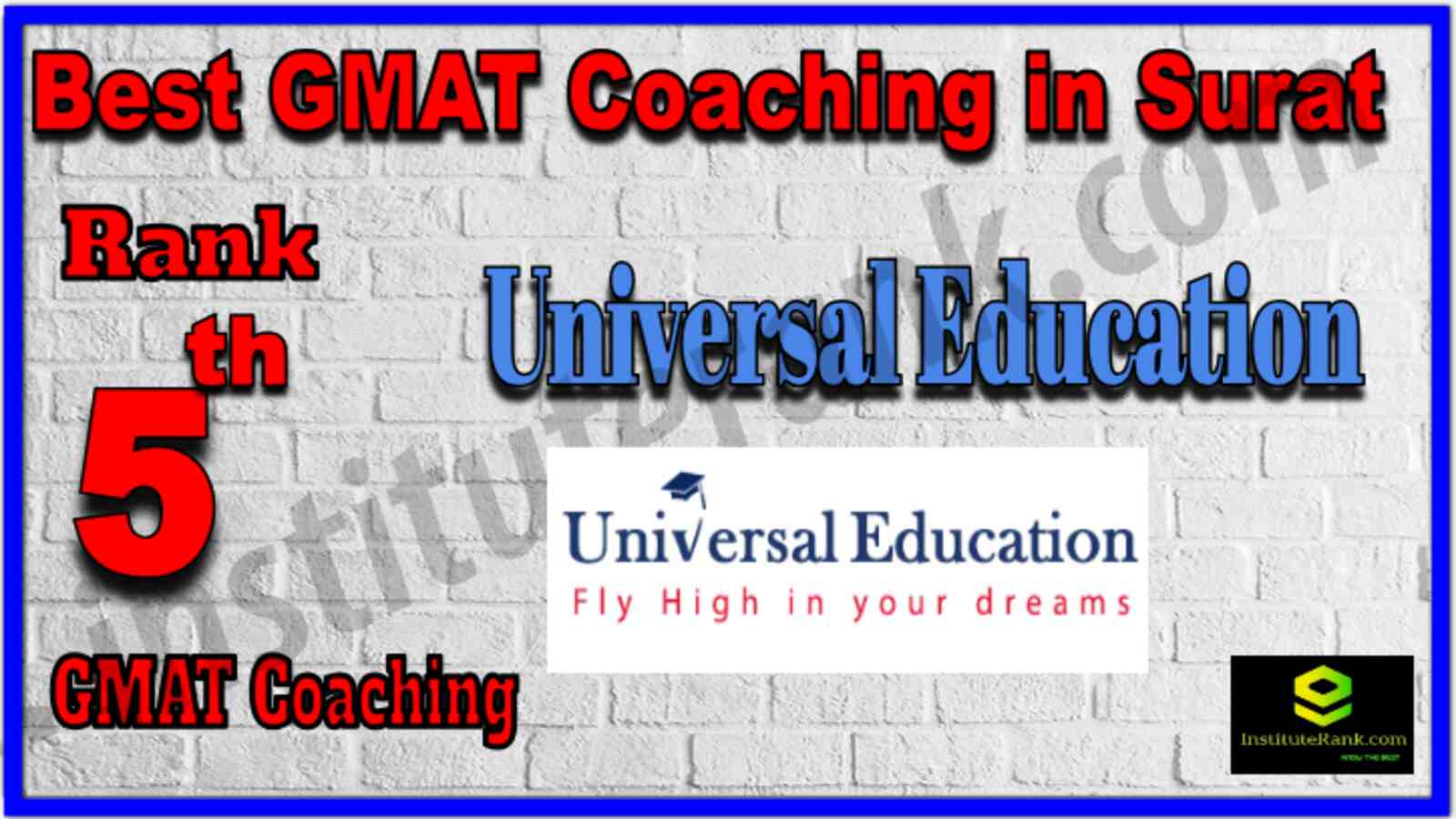 Rank 5 Best GMAT coaching in Surat. Full information of Rank 5 Best GMAT coaching in Surat. Fees of Rank 5 Best GMAT coaching in Surat. Ranking of Rank 5 Best GMAT coaching in Surat. Address, contact details of Rank 5 Best GMAT coaching in Surat. Rank 5 Best GMAT Coaching in Surat