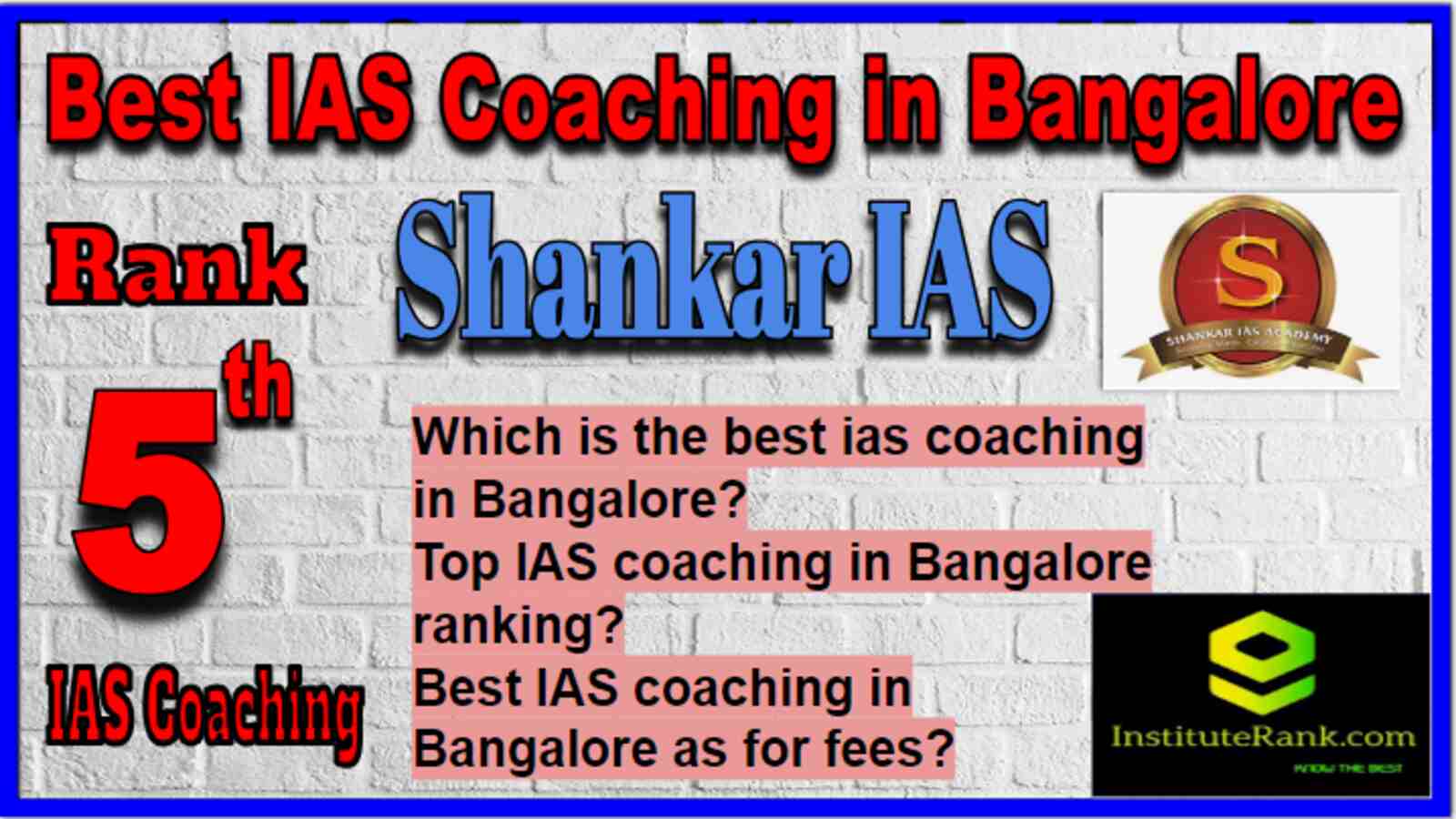 Rank 5 Best IAS Coaching in Bangalore