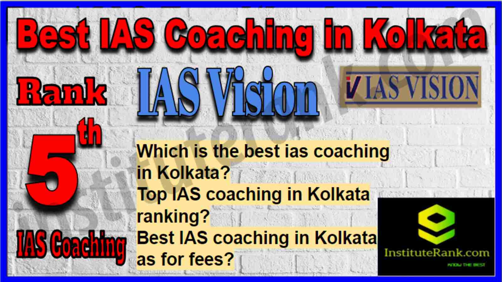 Rank 5 Best IAS Coaching in Kolkata