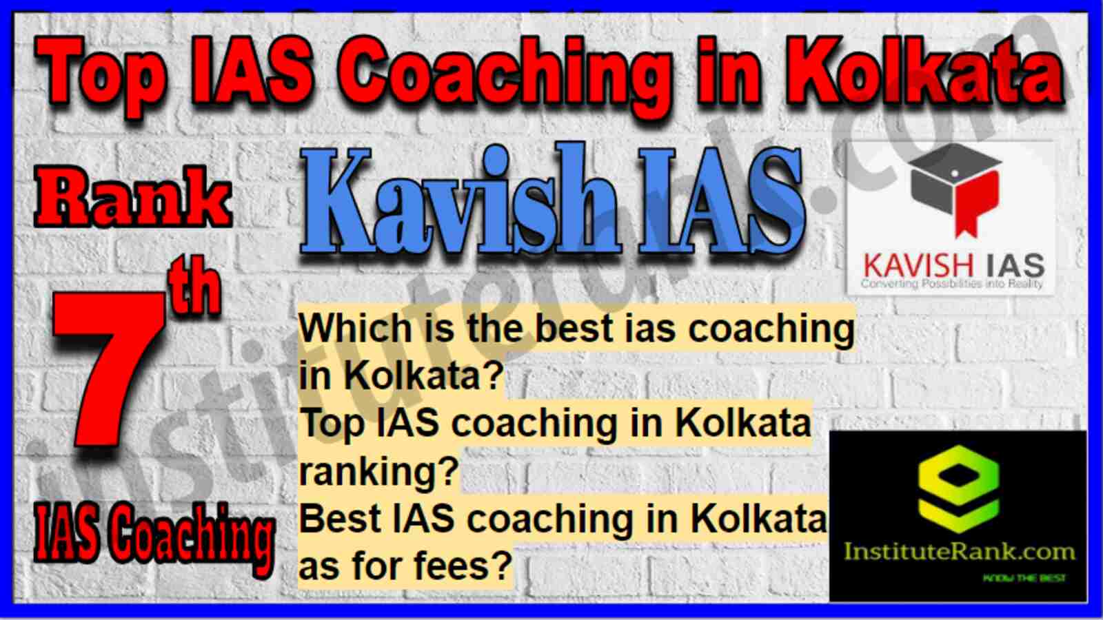 Rank 7 Top IAS Coaching in Kolkata