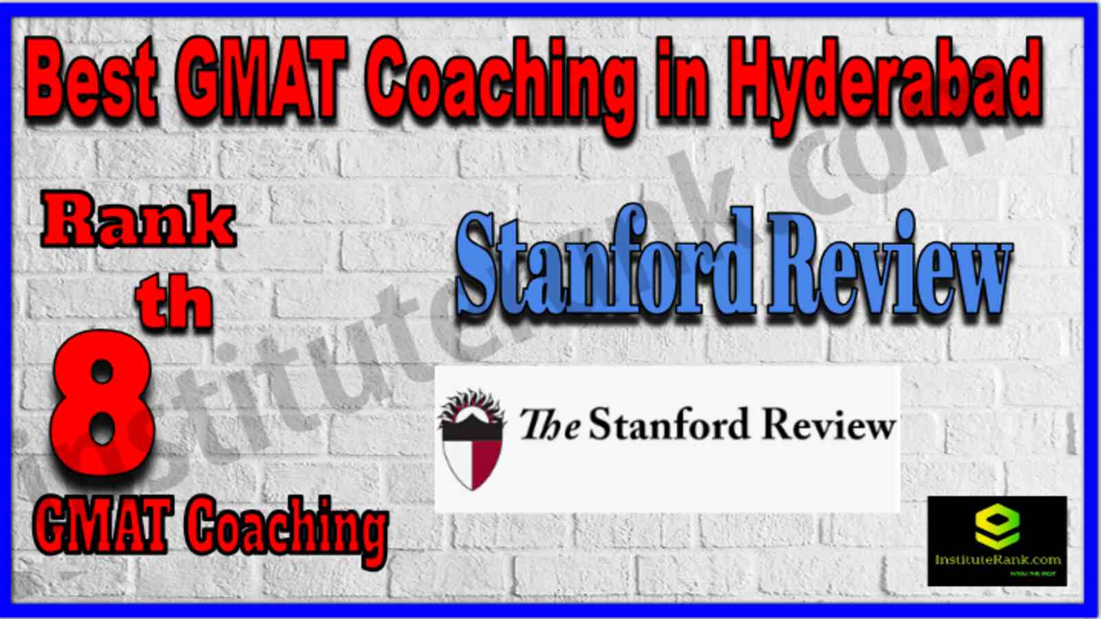 Rank 8 Best GMAT coaching in Hyderabad . Full information of Rank 8 Best GMAT coaching in Hyderabad . Fees of Rank 8 Best GMAT coaching in Hyderabad . Ranking of Rank 8 Best GMAT coaching in Hyderabad . Address, contact details of Rank 8 Best GMAT coaching in Hyderabad . Rank 8 Best GMAT Coaching in Hyderabad
