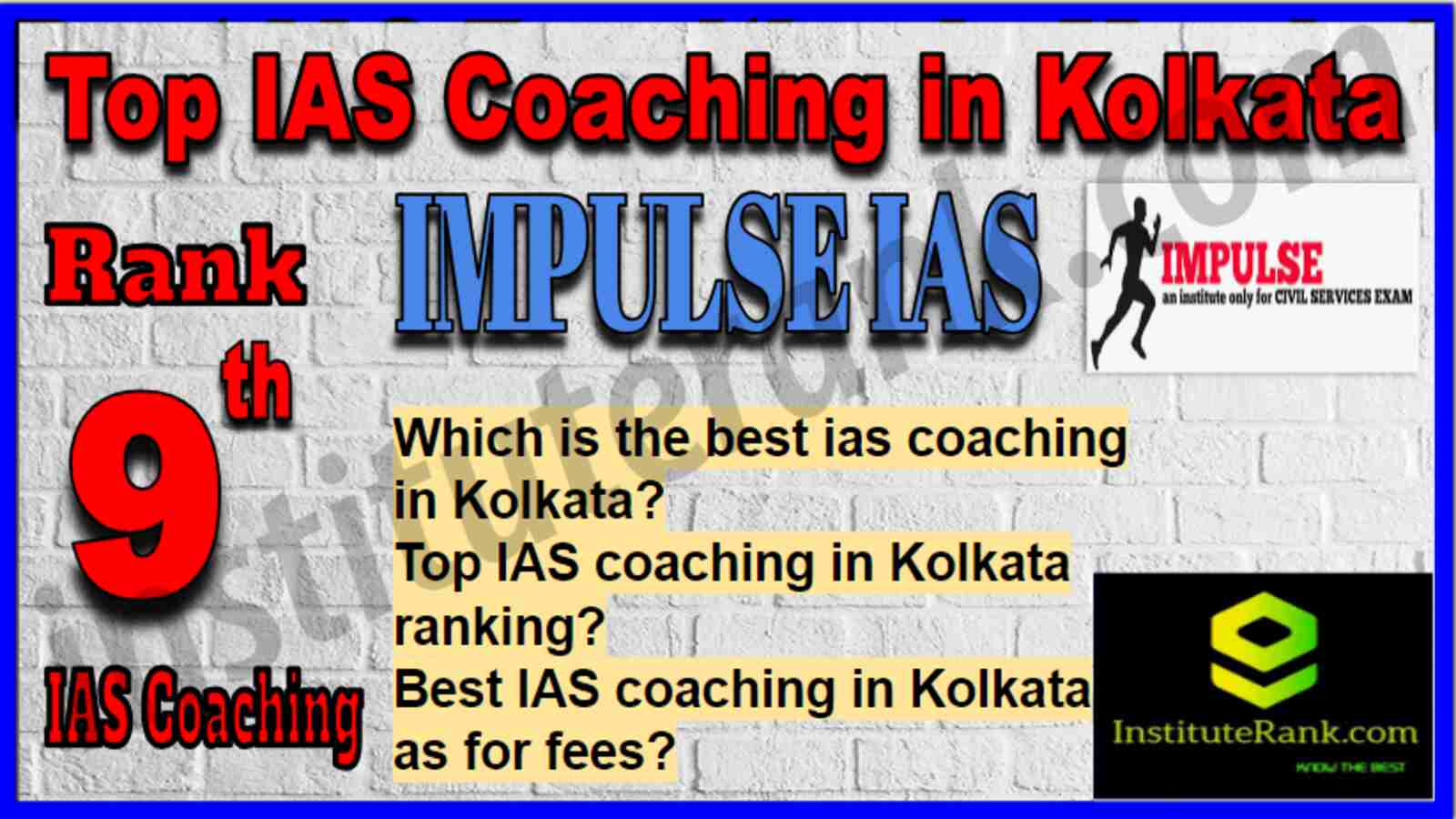Rank 9 Top IAS Coaching in Kolkata