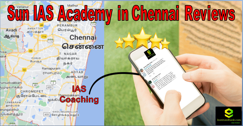 Sun IAS Academy in Chennai Reviews
