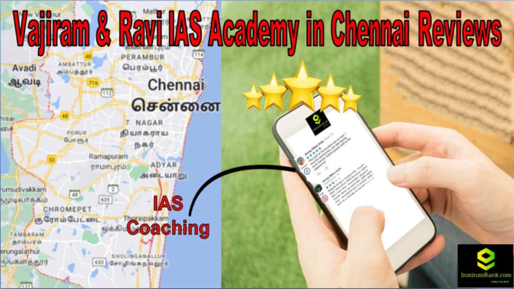 Vajiram & Ravi IAS Coaching in Chennai Reviews