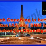 which coaching is better Plutus IAS and SNM IAS Academy in Chandigarh