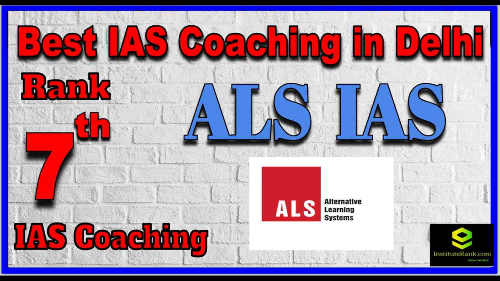 Rank 7th Best IAS Coaching in Delhi