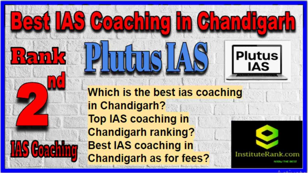 Rank 2 Best IAS Coaching in Chandigarh