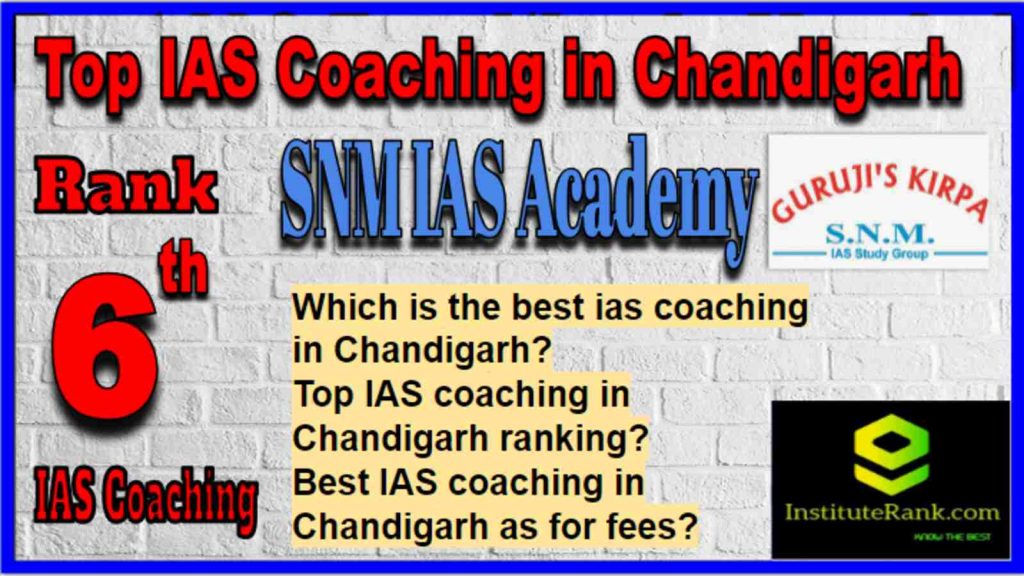 Rank 6 Top IAS Coaching in Chandigarh