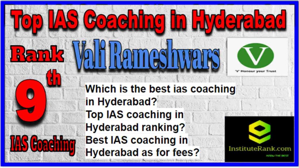 Rank 9 Top IAS Coaching in Hyderabad